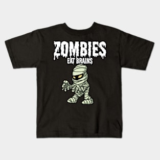 Zombies eat brains Kids T-Shirt